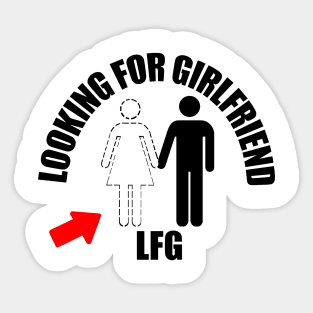 Looking for a girlfrind Sticker